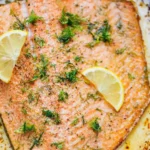 Garlic Dill and Lemon Sheet Pan Salmon